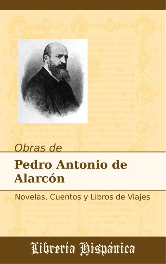 Obras De Pedro Antonio De Alarcón (ebook)