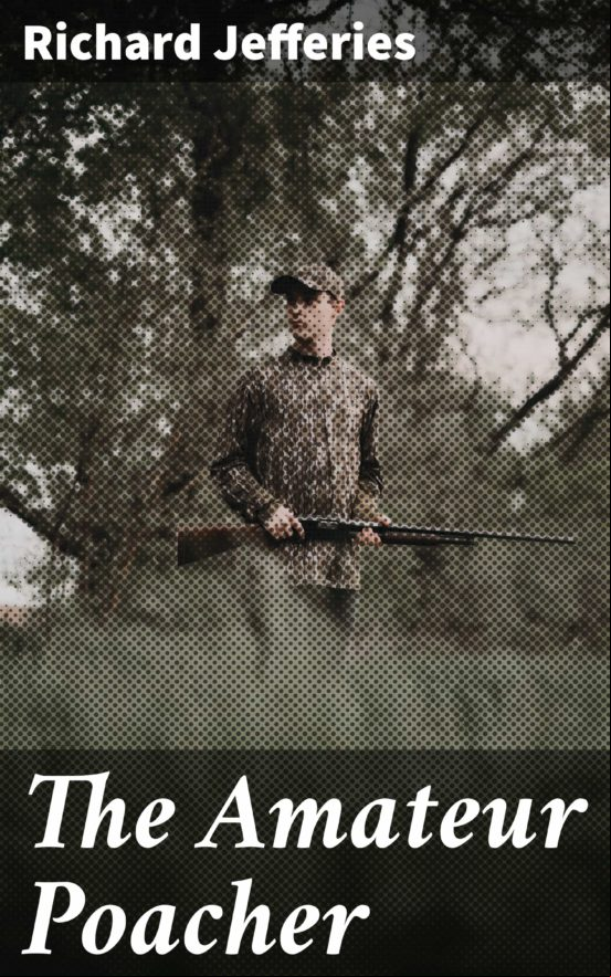THE AMATEUR POACHER EBOOK (edición en inglés)