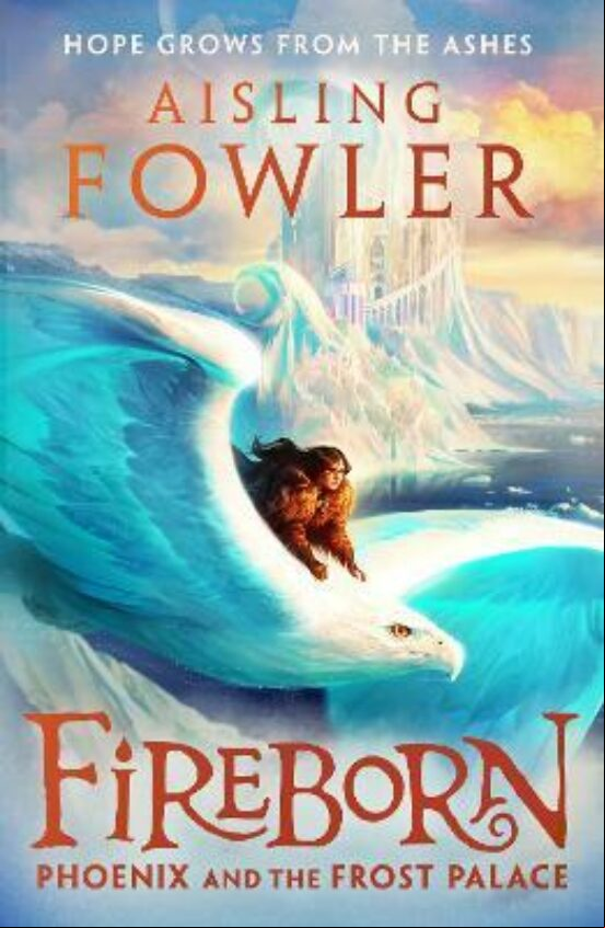 FIREBORN 2: PHOENIX AND THE FROST PALACE (edición en inglés)