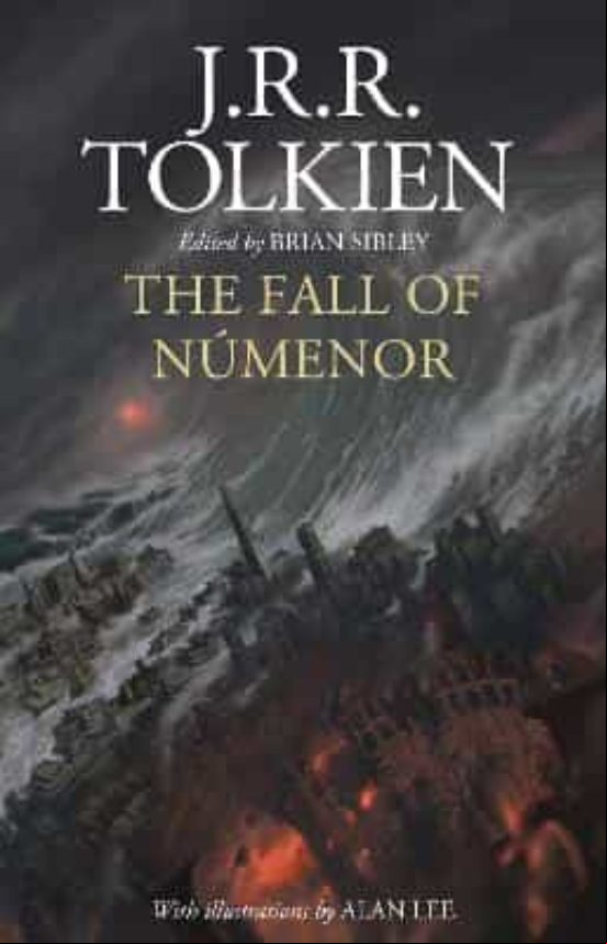The Fall Of Numenor: And Other Tales From The Second Age Of Middle-ear