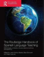 The Routledge Handbook Of Spanish Language Teaching: Metodologias Cont