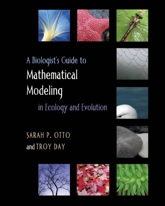 A Biologists Guide To Mathematical Modeling In Ecology And Evolution (