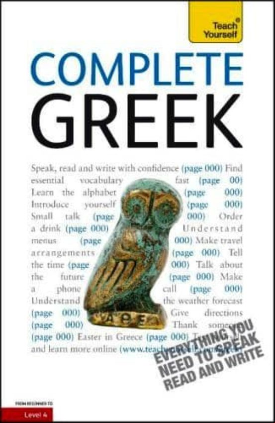 TEACH YOURSELF COMPLETE GREEK (edición en griego) TEACH YOURSELF COMPLETE GREEK (edición en griego)