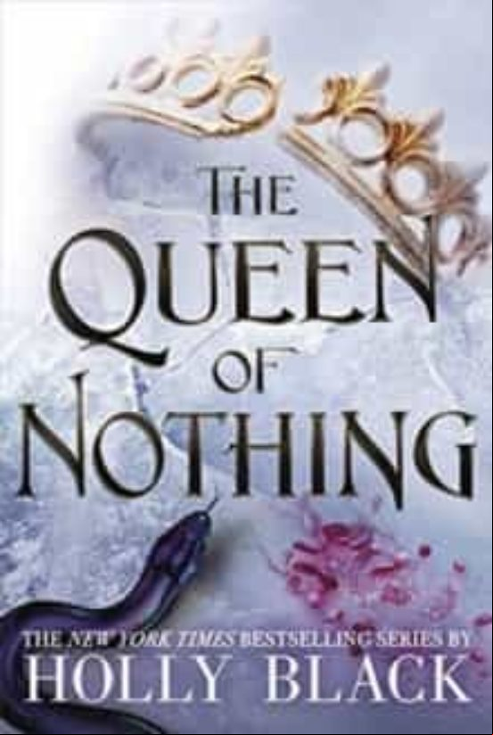 THE QUEEN OF NOTHING (THE FOLK OF THE AIR #3) (edición en inglés) THE QUEEN OF NOTHING (THE FOLK OF THE AIR #3) (edición en inglés)