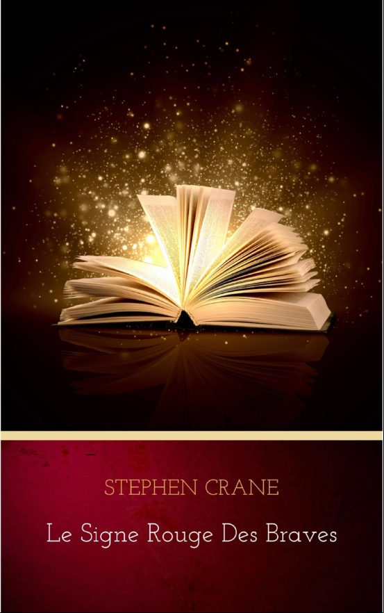 Le Signe Rouge Des Braves (ebook)
