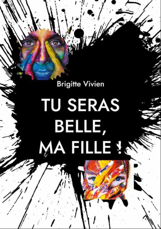 Tu Seras Belle Ma Fille (ebook)