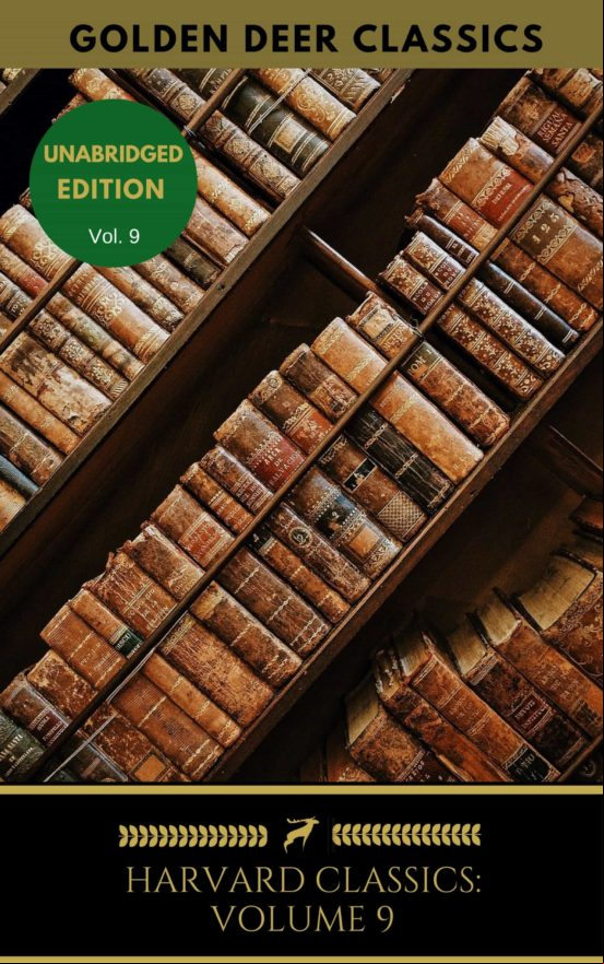 Harvard Classics Volume 9 (ebook)
