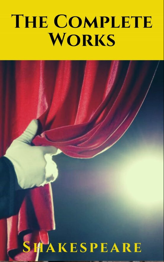 The Complete Works Of Shakespeare (ebook)