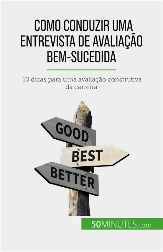 COMO CONDUZIR UMA ENTREVISTA DE AVALIAÇÃO BEM-SUCEDIDA EBOOK (edición en portugués)