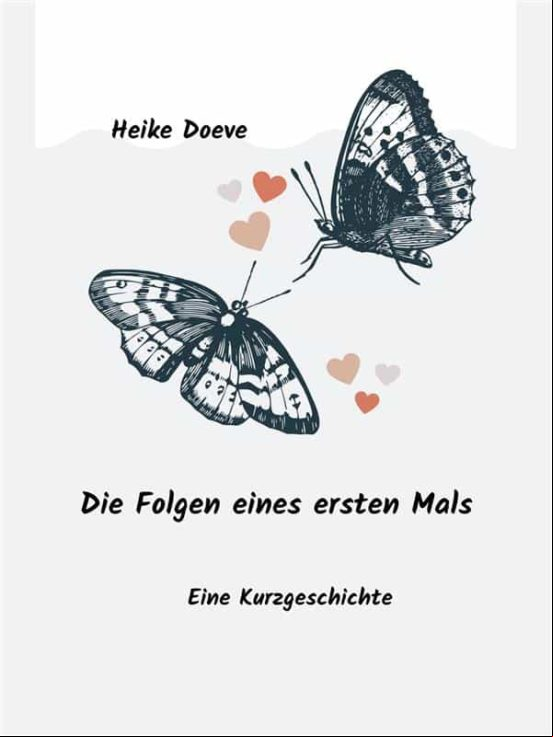 DIE FOLGEN EINES ERSTEN MALS EBOOK