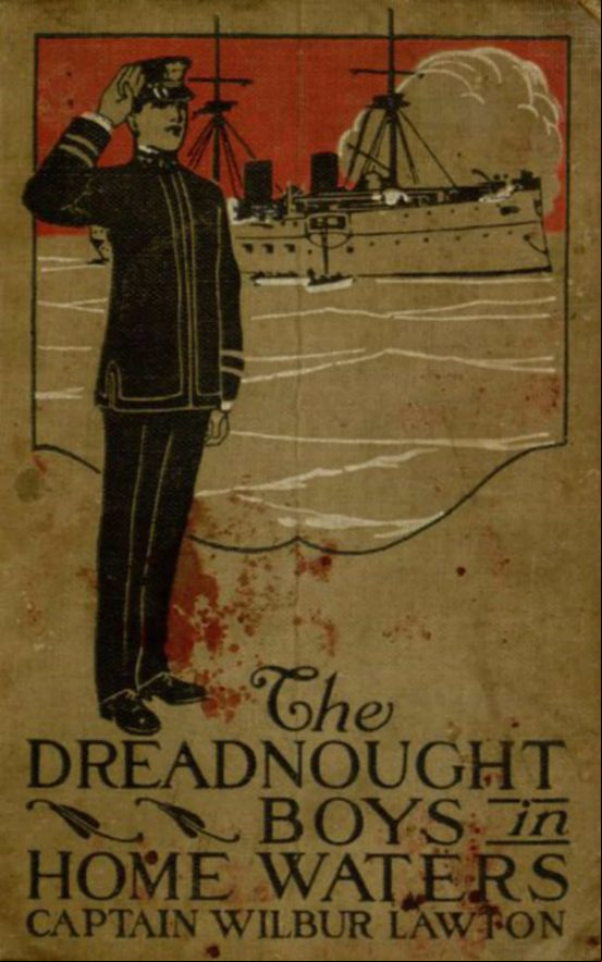 The Dreadnought Boys In Home Waters (ebook)