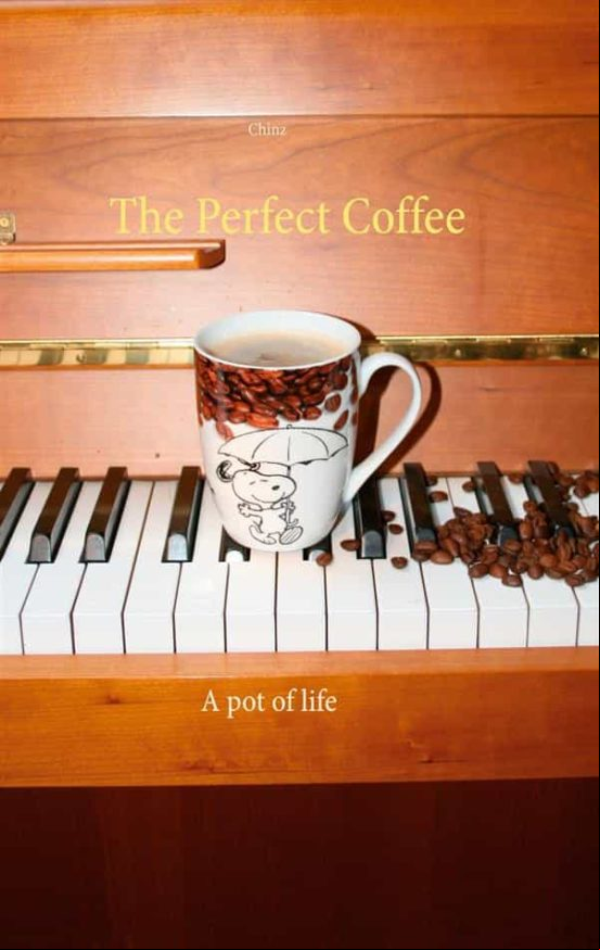 THE PERFECT COFFEE EBOOK (edición en inglés) THE PERFECT COFFEE EBOOK (edición en inglés)