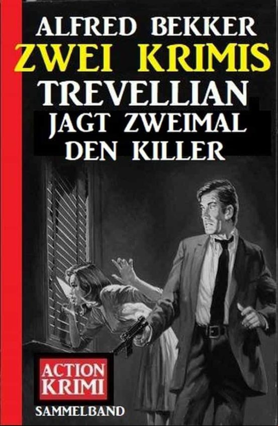 Trevellian Jagt Zweimal Den Killer: Zwei Krimis (ebook)
