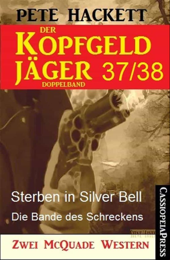 Der Kopfgeldjäger Folge 37/38 (zwei Mcquade Western) (ebook)