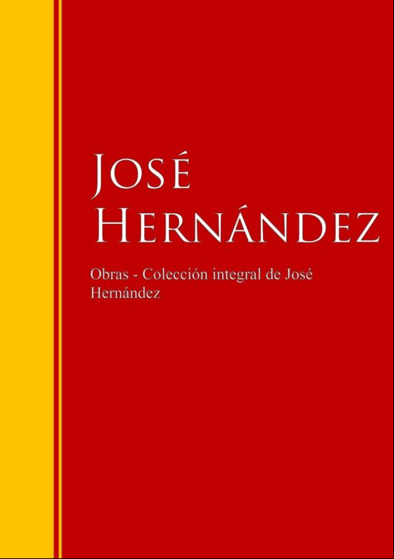 Obras De José Hernández (ebook)