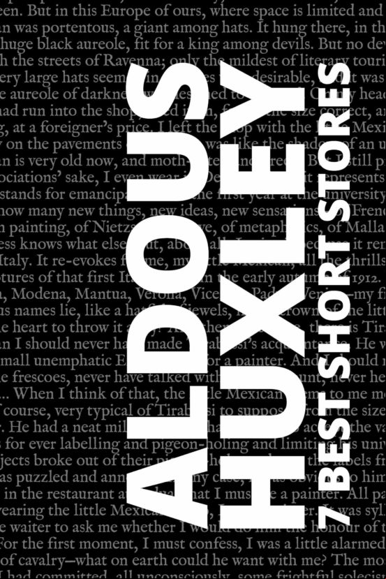 7 Best Short Stories By Aldous Huxley (ebook)