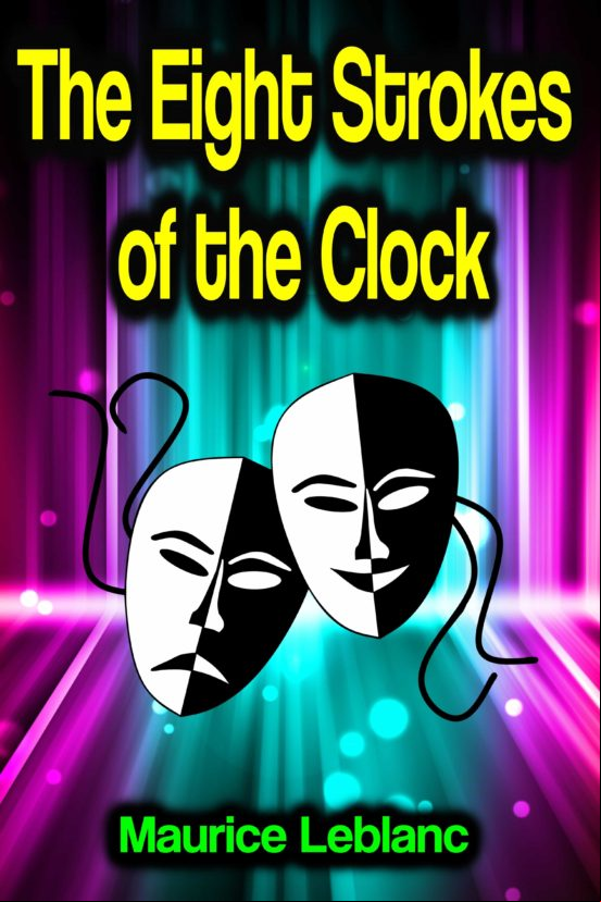 The Eight Strokes Of The Clock (ebook)