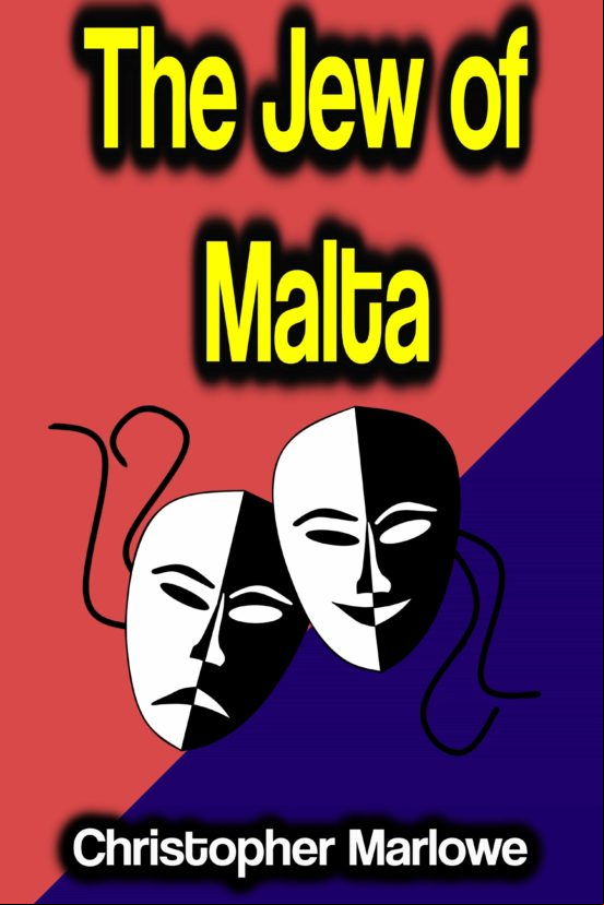 The Jew Of Malta (ebook)