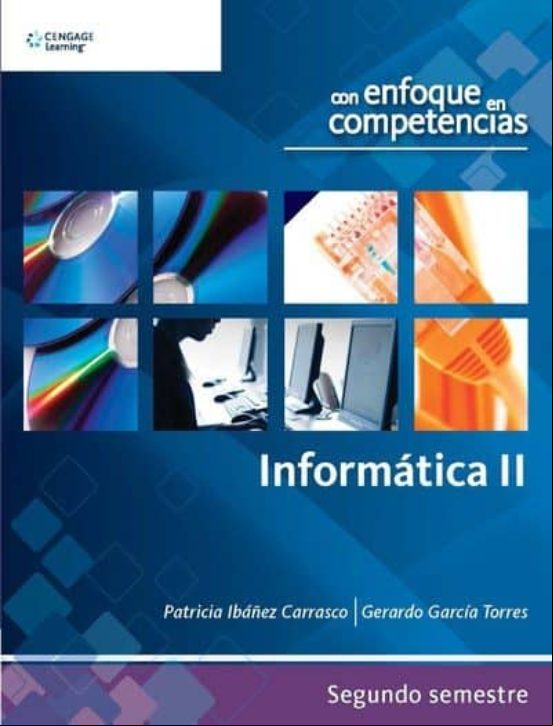 INFORMÁTICA II CON ENFOQUE EN COMPETENCIAS EBOOK