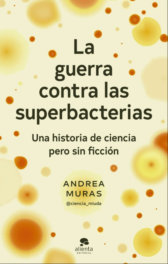 LA GUERRA CONTRA LAS SUPERBACTERIAS EBOOK LA GUERRA CONTRA LAS SUPERBACTERIAS EBOOK