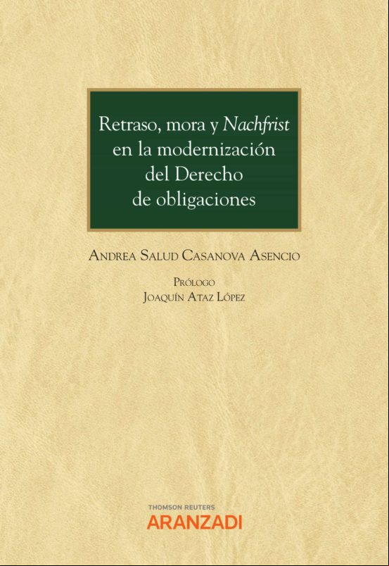 Retraso Mora Y Nachfrist En La Modernización Del Derecho De Obligacion