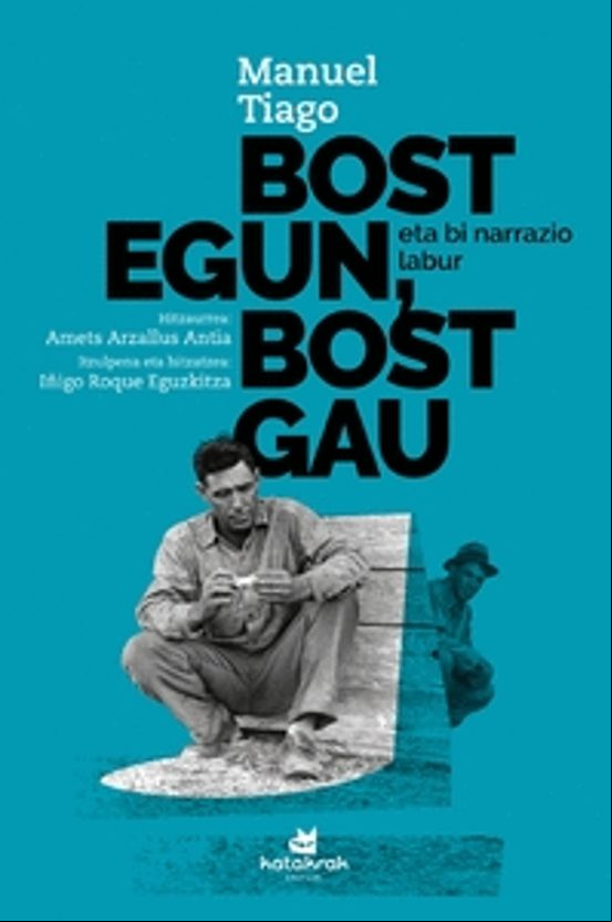 Bost Egun Bost Gau Eta Bi Narrazio Labur