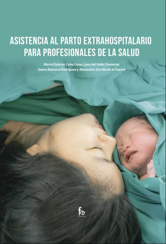 Asistencia Al Parto Extrahospitalario Para Profesionales De La Salud
