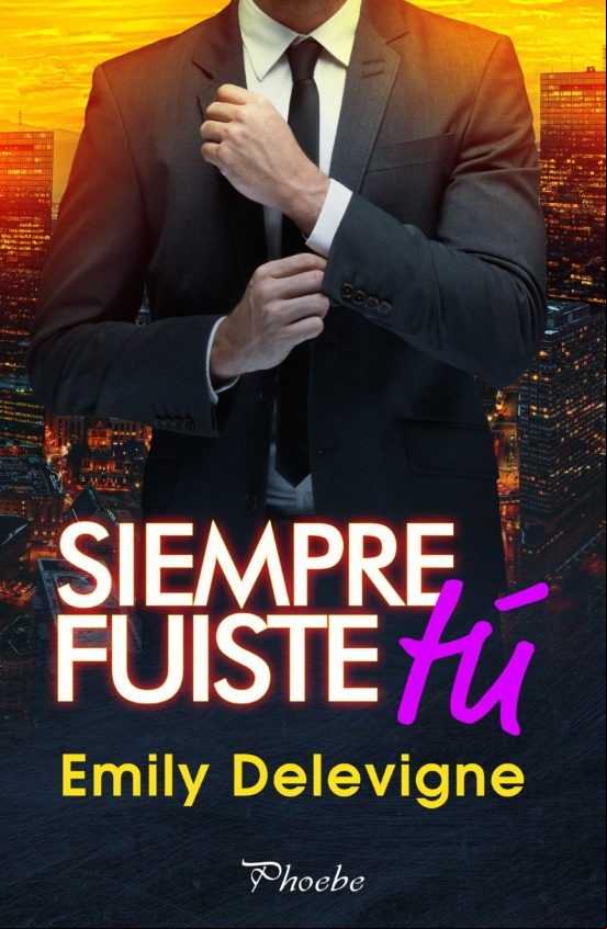 Siempre Fuiste Tú (ebook)