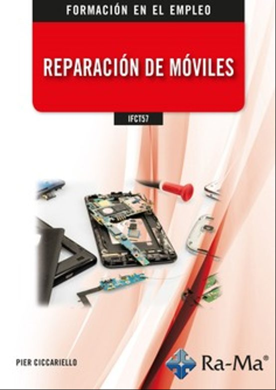 IFCT57. REPARACION DE MOVILES IFCT57. REPARACION DE MOVILES