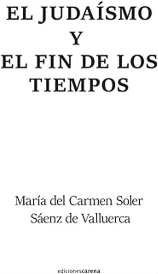 EL JUDAÍSMO Y EL FIN DE LOS TIEMPOS