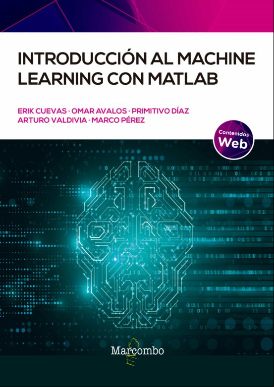 Introducción Al Machine Learning Con Matlab (ebook)