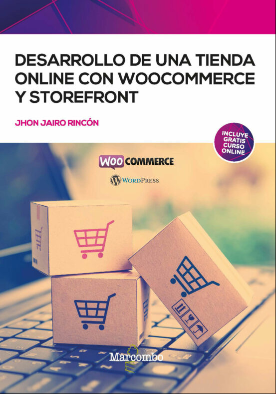 DESARROLLO DE UNA TIENDA ONLINE CON WOOCOMMERCE Y STOREFRONT EBOOK