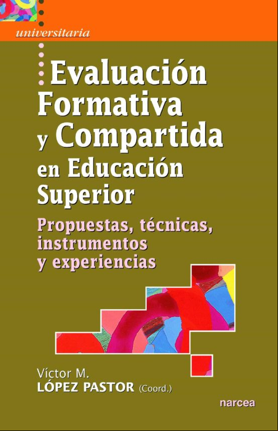 Evaluación Formativa Y Compartida En Educación Superior (ebook)