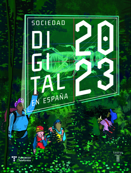 SOCIEDAD DIGITAL EN ESPAÑA 2023: EL AÑO EN QUE TODO CAMBIÓ