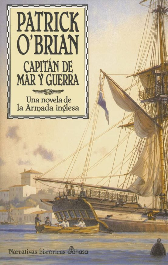 Capitan De Mar Y Guerra (serie Aubrey-maturin 1)