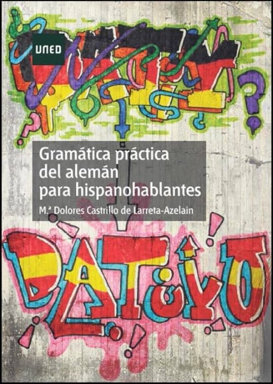 Gramática Práctica Del Alemán Para Hispanohablantes (ebook) Gramática Práctica Del Alemán Para Hispanohablantes (ebook)