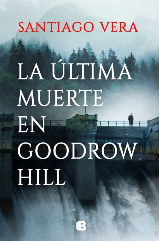 LA ÚLTIMA MUERTE EN GOODROW HILL EBOOK LA ÚLTIMA MUERTE EN GOODROW HILL EBOOK