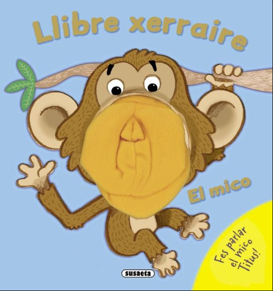 EL MICO (LLIBRE XERRAIRE) (edición en catalán) EL MICO (LLIBRE XERRAIRE) (edición en catalán)