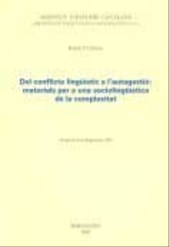 DEL CONFLICTE LINGÜISTIC A L AUTOGESTIO (edición en catalán) DEL CONFLICTE LINGÜISTIC A L AUTOGESTIO (edición en catalán)