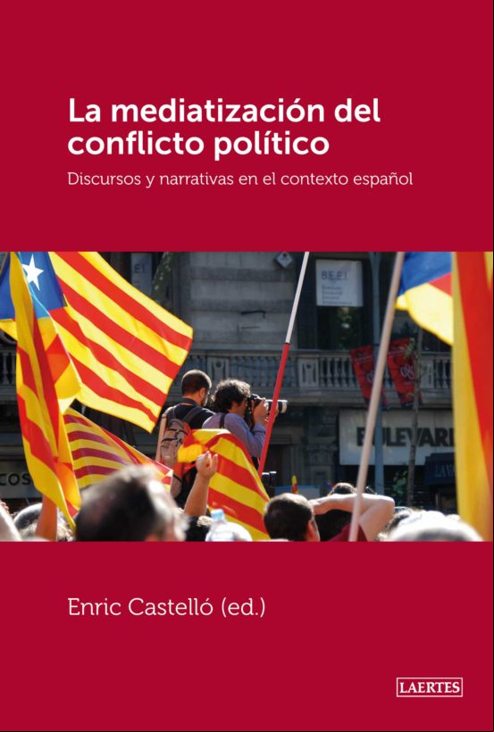 La Mediatizacion Del Conflicto Politico