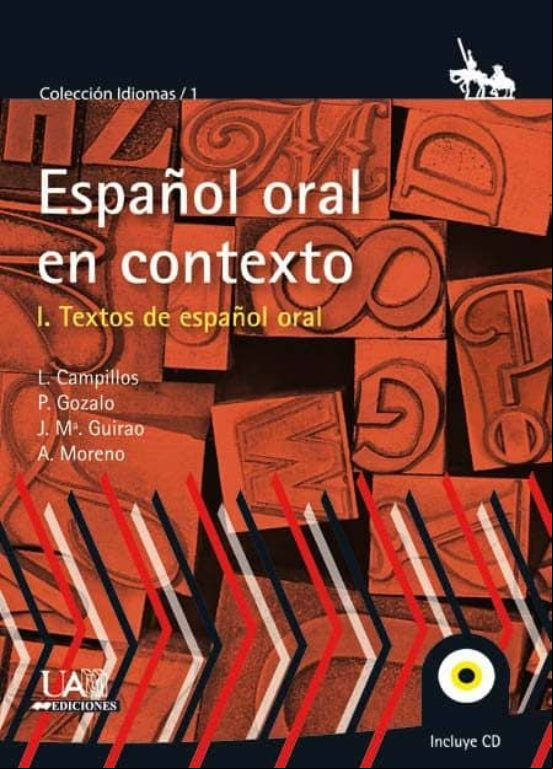 El Español Oral En Contexto. Textos De Español Oral (ebook)