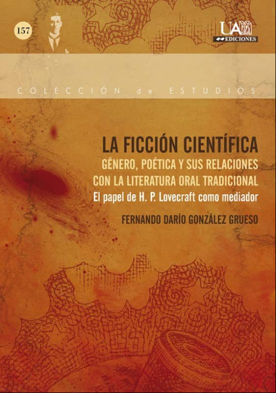 La Ficción Científica. Género Poética Y Sus Relaciones Con La Literatu