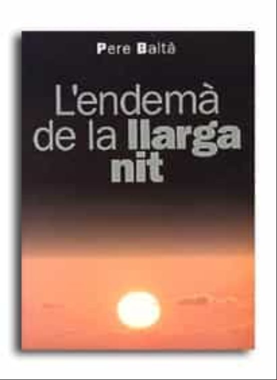 L ENDEMA DE LA LLARGA NIT (edición en catalán) L ENDEMA DE LA LLARGA NIT (edición en catalán)