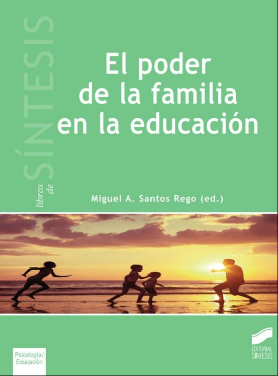 El Poder De La Familia En La Educación (ebook)