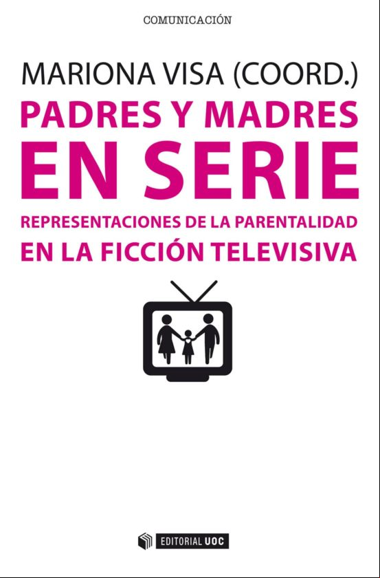 Padres Y Madres En Serie (ebook)