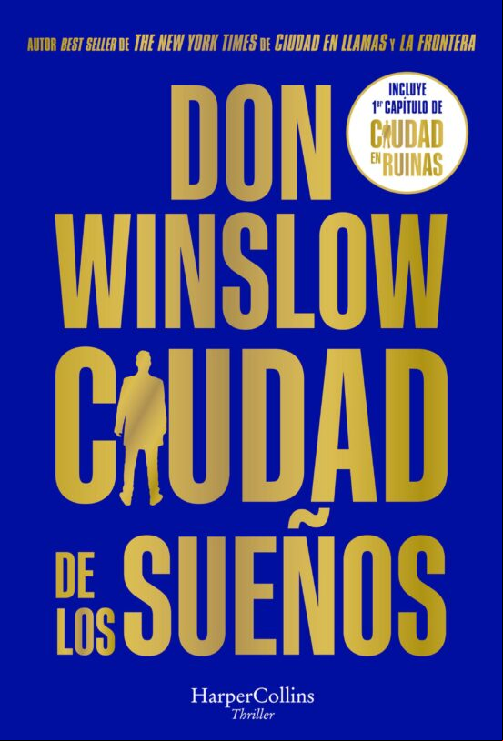 CIUDAD DE LOS SUEÑOS. TRAS EL ÉXITO DE CIUDAD EN LLAMAS (CALIFICADA DE «SOBERBIA» POR STEPHEN KING), LLEGA LA SEGUNDA Y EXPLOSIVA NOVELA DE LA TRILOGÍA DE UNO DE LOS AUTORES MÁS LEÍDOS DEL MUNDO EBOOK