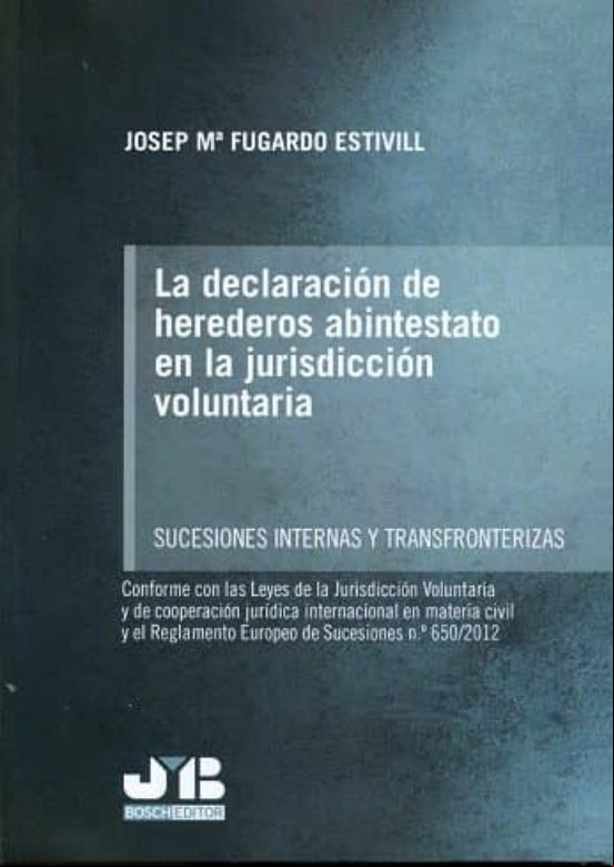 La Declaracion De Herederos Abintestato En La Jurisdiccion Voluntaria: