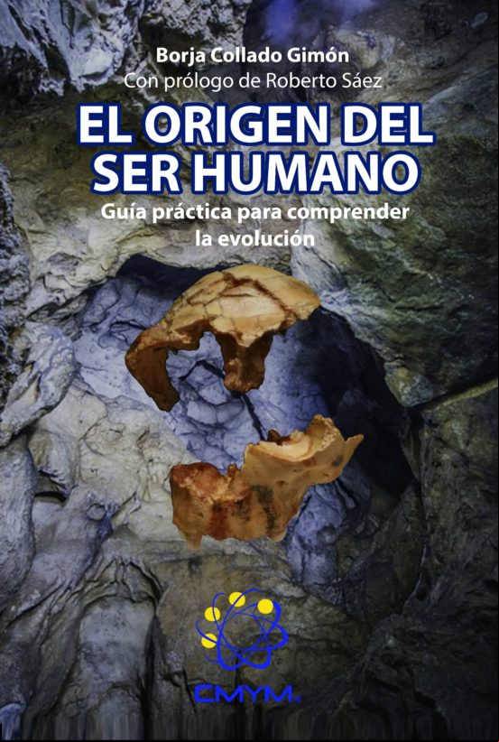 El Origen Del Ser Humano. Guía Práctica Para Comprender La Evolución (