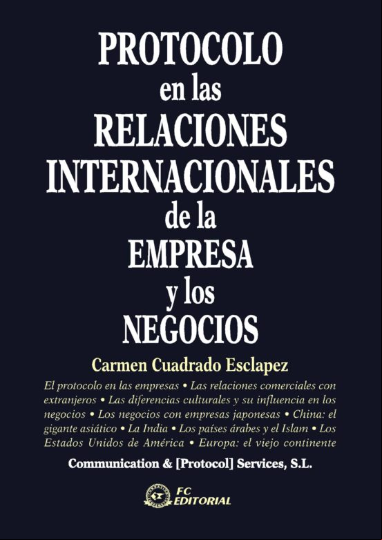 Protocolo En Las Relaciones Internacionales De La Empresa Y Los N Egoc