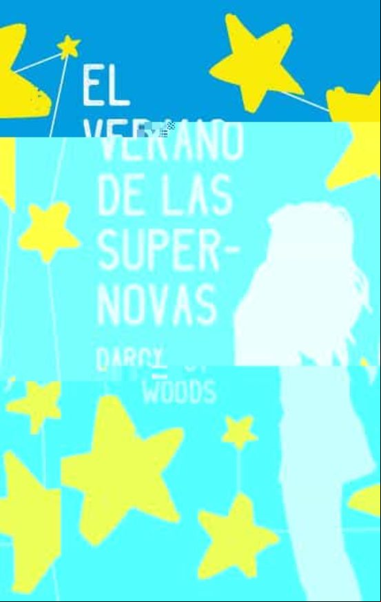 (pe) El Verano De Las Supernovas